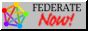 federate now!